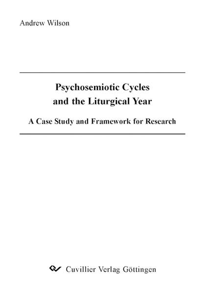 Psychosemiotic Cycles and the Liturgical Year