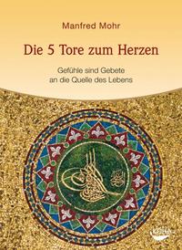 Die 5 Tore zum Herzen