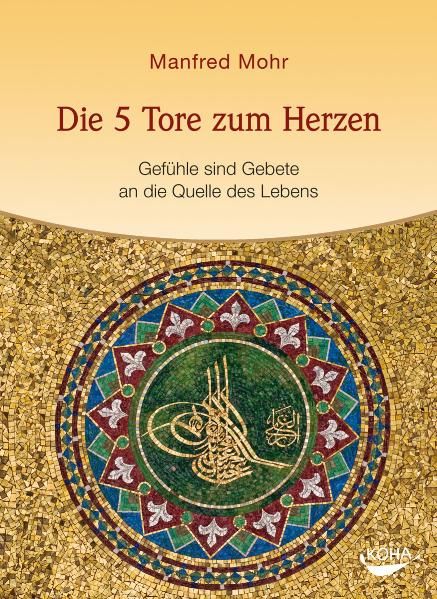 Die 5 Tore zum Herzen