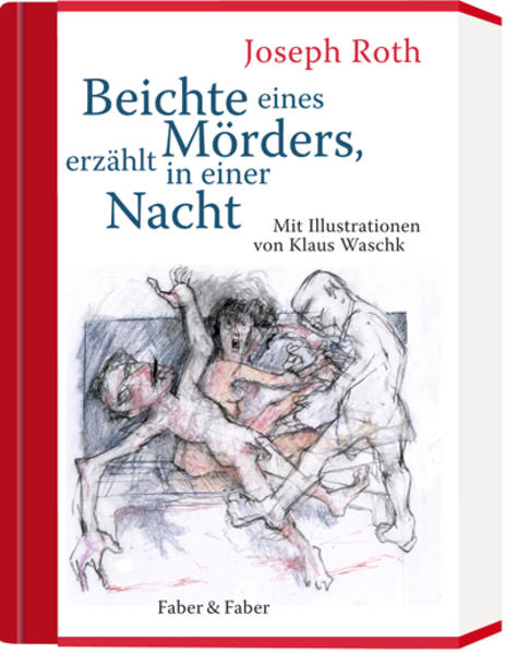 Beichte eines Mörders, erzählt in einer Nacht (Limitierte Vorzugsaugabe in Halbpergament im Schmuckschuber)