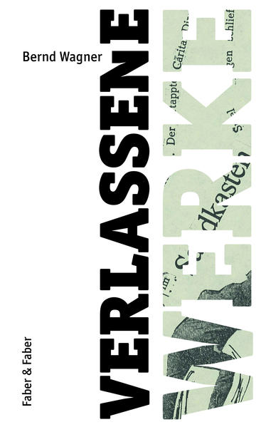 Verlassene Werke
