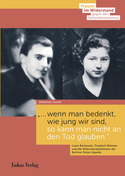 "… wenn man bedenkt, wie jung wir sind, so kann man nicht an den Tod glauben."