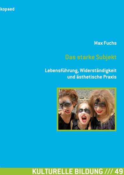 Das starke Subjekt