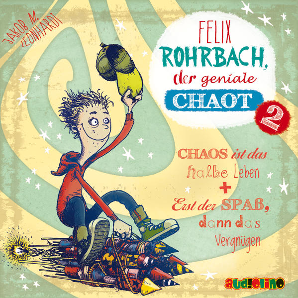 Felix Rohrbach, der geniale Chaot