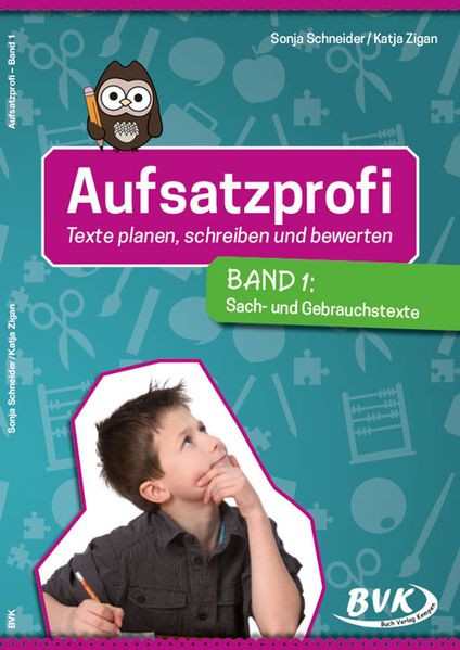 Aufsatzprofi: Texte planen, schreiben und bewerten