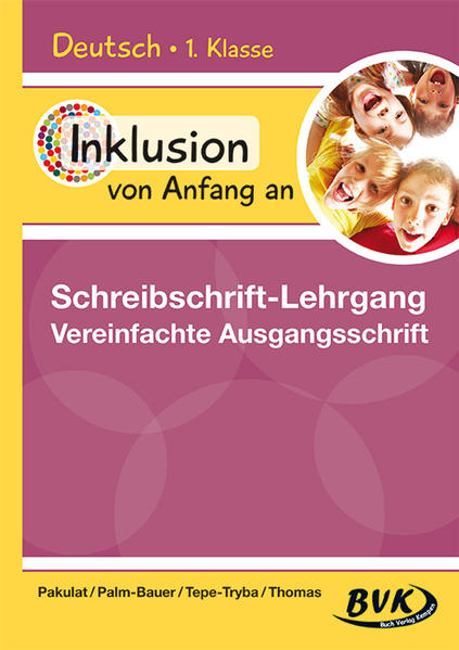 Inklusion von Anfang an – Schreibschrift-Lehrgang: Vereinfachte Ausgangsschrift
