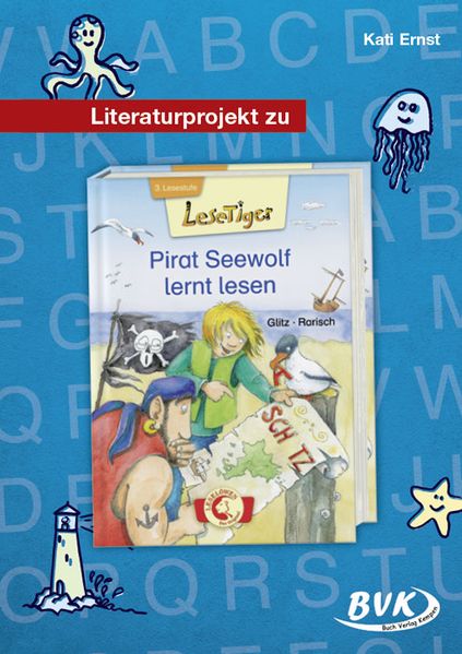 Literaturprojekt zu Pirat Seewolf lernt lesen