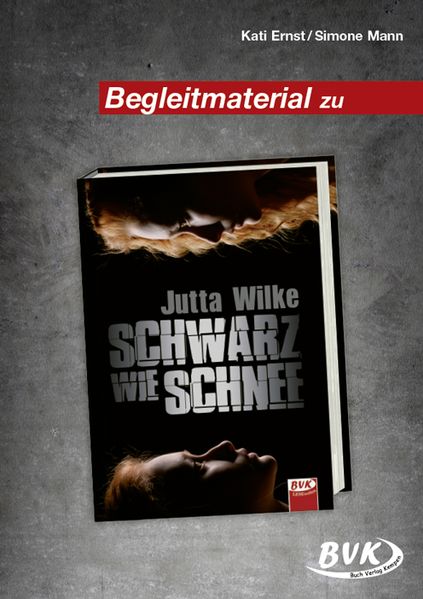 Begleitmaterial zu Schwarz wie Schnee