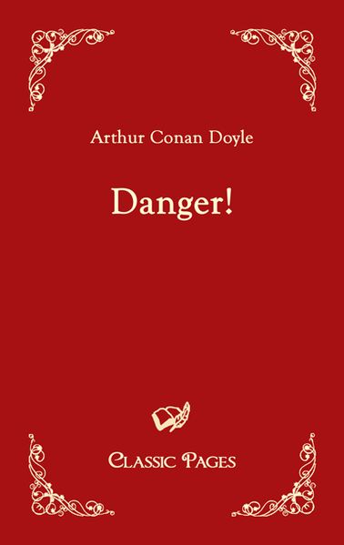 Danger!