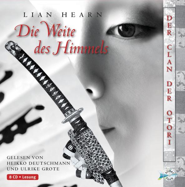 Der Clan der Otori 0: Der Clan der Otori, Band 0: Die Weite des Himmels