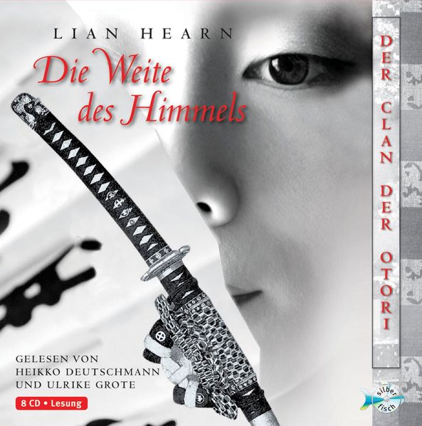 Der Clan der Otori 0: Der Clan der Otori, Band 0: Die Weite des Himmels