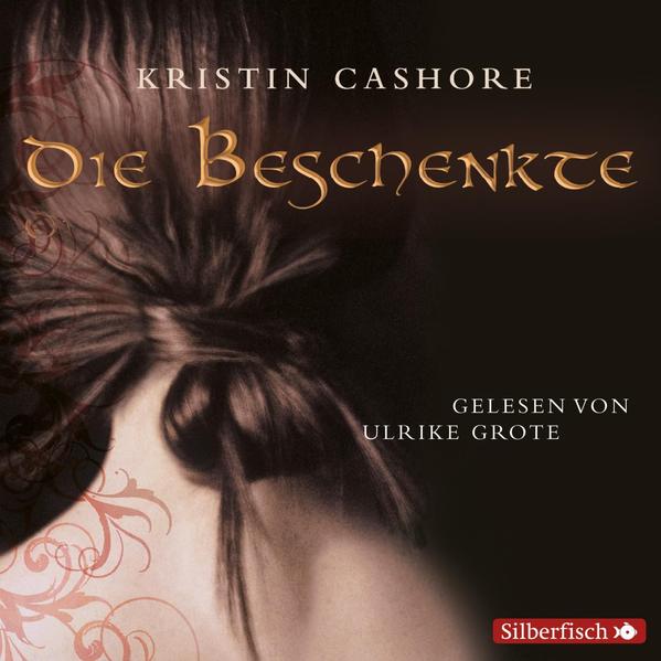 Die Beschenkte (Die Sieben Königreiche 1)