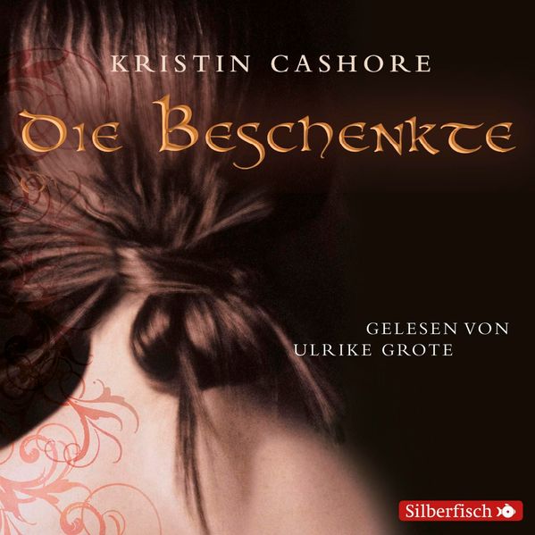 Die Beschenkte (Die Sieben Königreiche 1)
