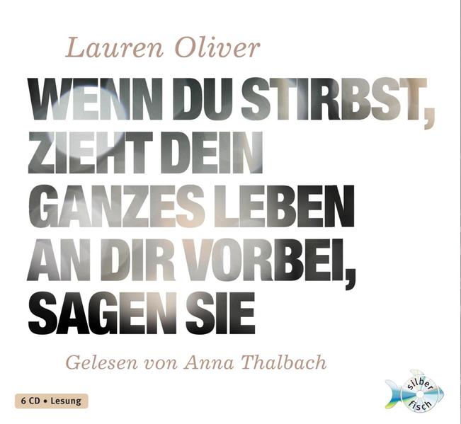 Wenn du stirbst, zieht dein ganzes Leben an dir vorbei, sagen sie