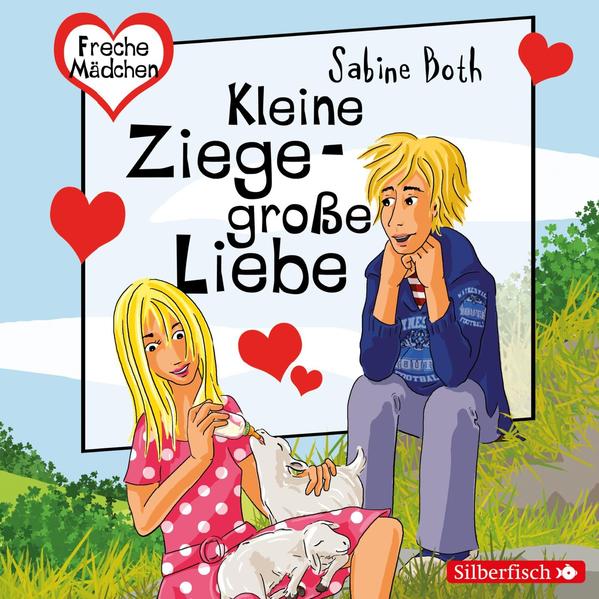 Freche Mädchen: Kleine Ziege - Große Liebe