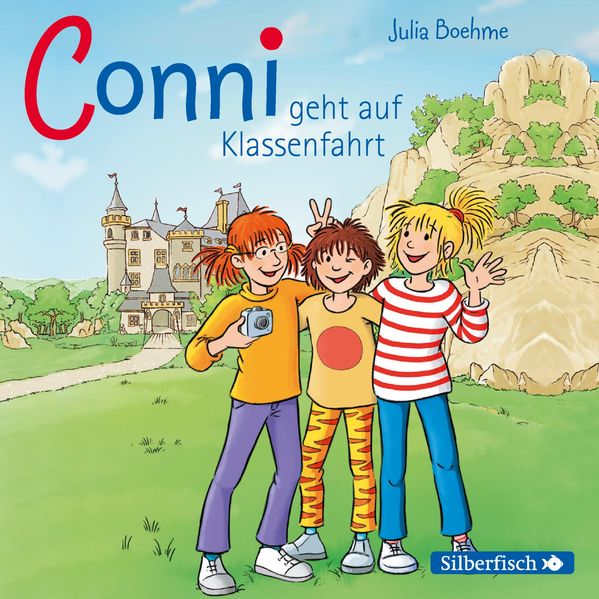 Conni geht auf Klassenfahrt (Meine Freundin Conni - ab 6 3)