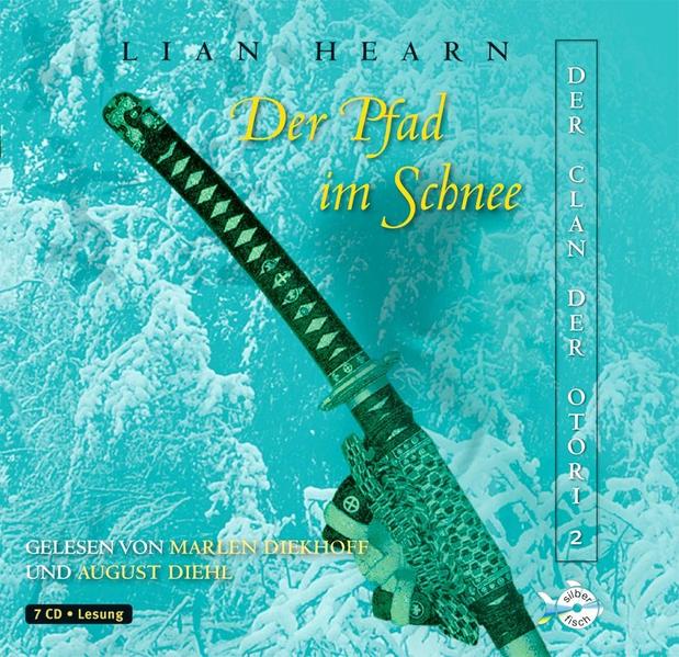 Der Clan der Otori 2: Der Clan der Otori, Band 2: Der Pfad im Schnee