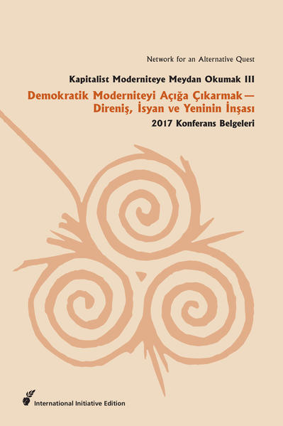 Kapitalist Modernityeye Meydan Okumak III