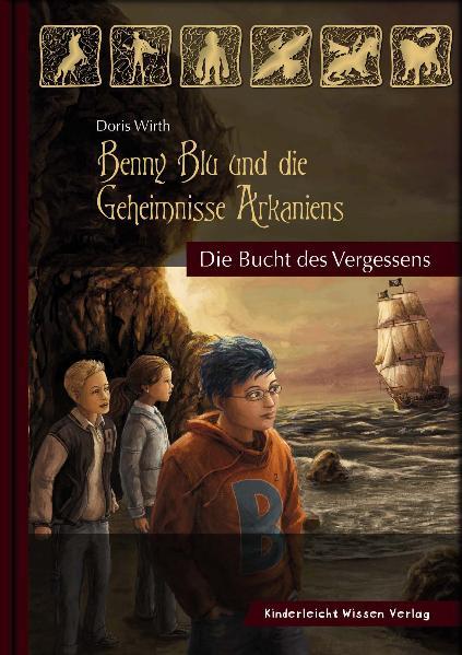 Benny Blu und die Geheimnisse Arkaniens