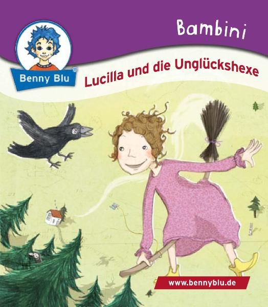 Bambini Lucilla und die Unglückshexe
