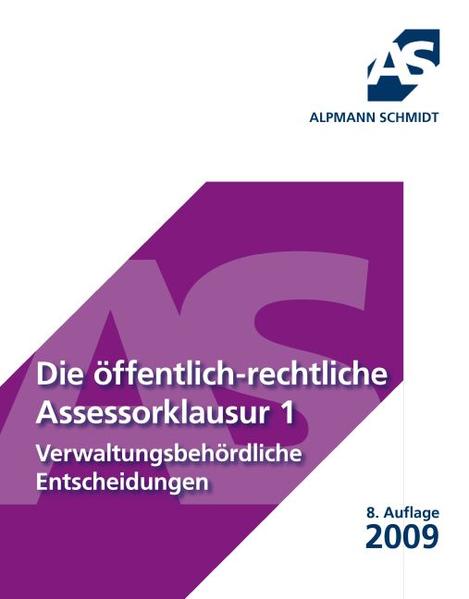 Die öffentlich-rechtliche Assessorklausur 1