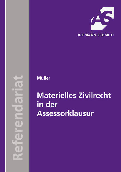 Materielles Zivilrecht in der Assessorklausur