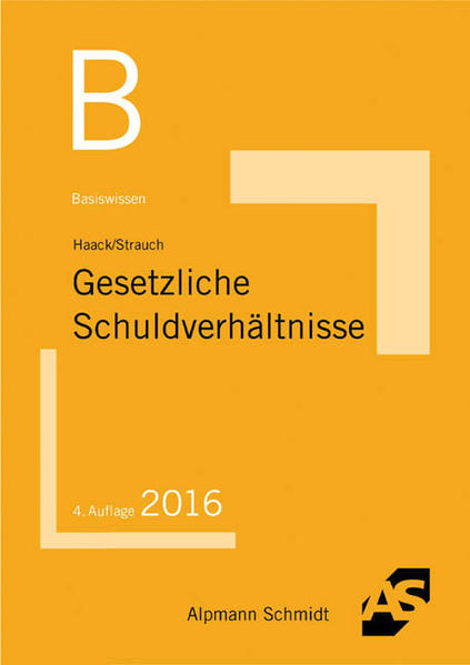 Basiswissen Gesetzliche Schuldverhältnisse