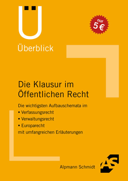 Die Klausur im Öffentlichen Recht