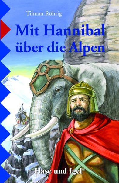 Mit Hannibal über die Alpen