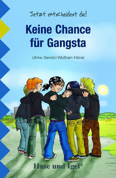 Keine Chance für Gangsta