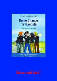 Begleitmaterial: Keine Chance für Gangsta