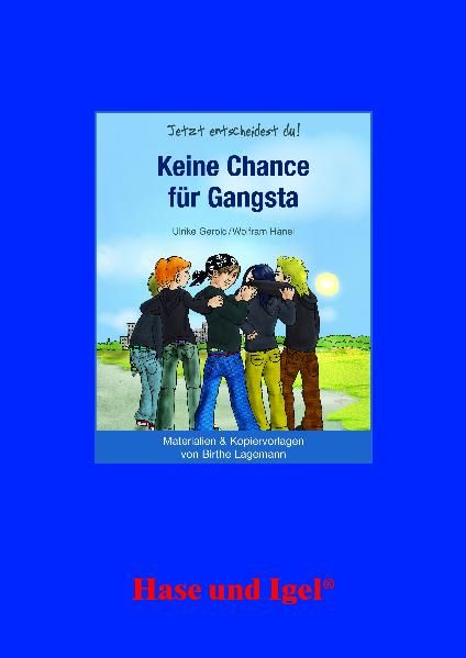 Begleitmaterial: Keine Chance für Gangsta