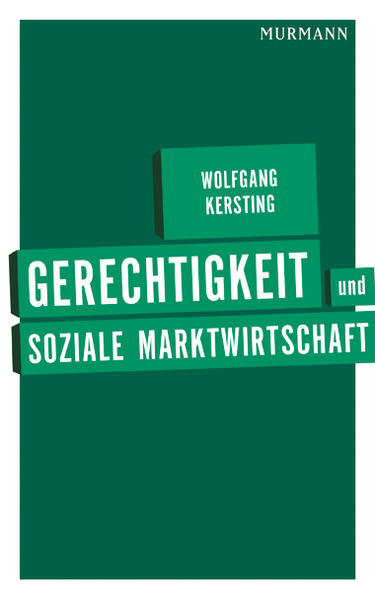 Gerechtigkeit und soziale Marktwirtschaft