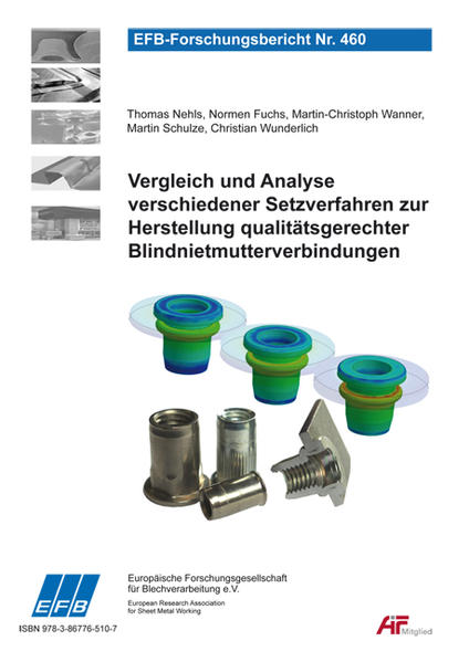 Vergleich und Analyse verschiedener Setzverfahren zur Herstellung qualitätsgerechter Blindnietmutterverbindungen