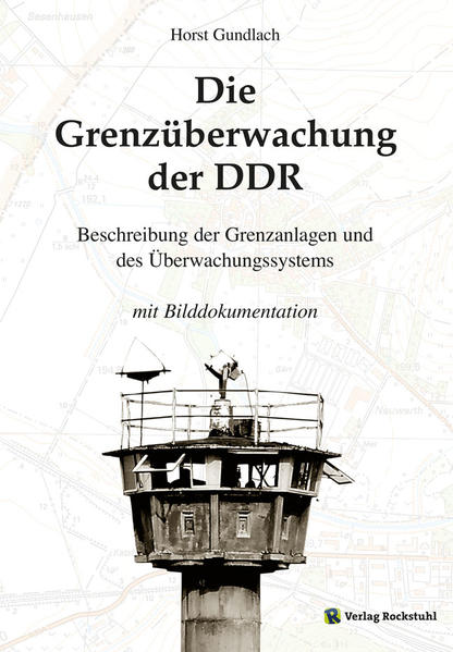Die Grenzüberwachung der DDR