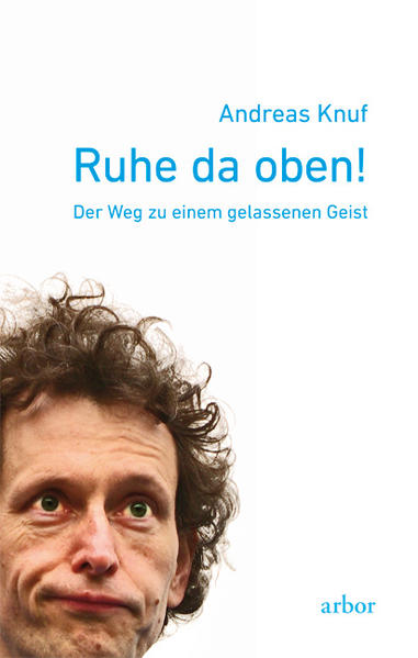 Ruhe da oben!