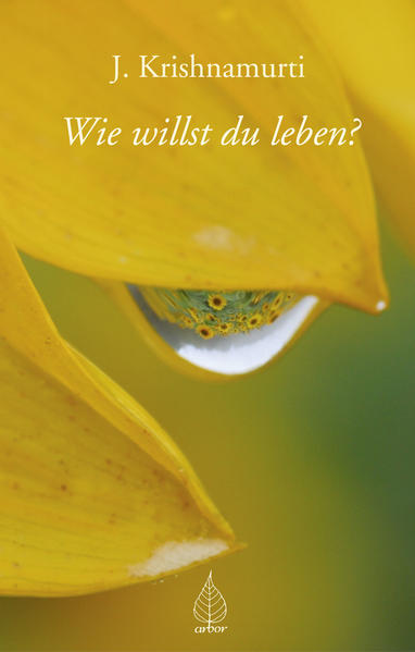 Wie willst du leben?