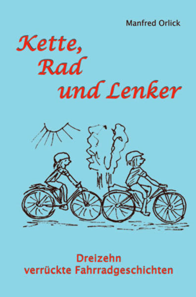 Kette, Rad und Lenker