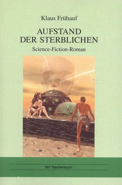 Aufstand der Sterblichen