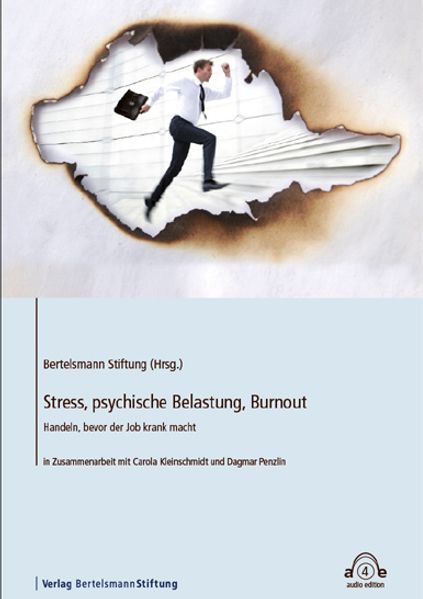 Stress, psychische Belastung, Bournout