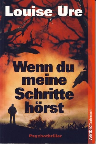 Wenn du meine Schritte hörst