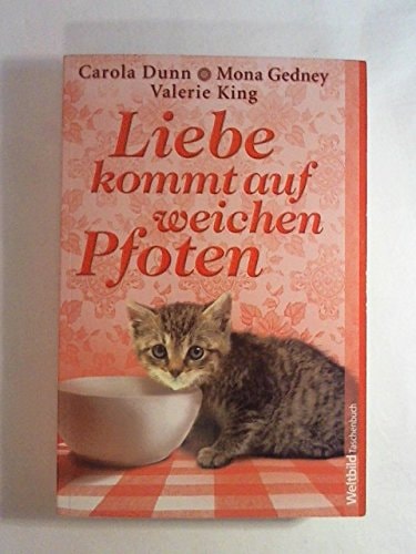 Liebe kommt auf weichen Pfoten