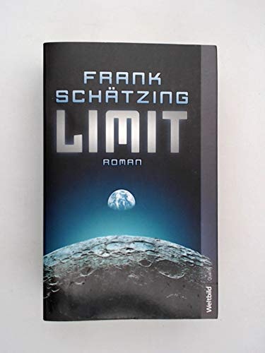 Limit : Roman. Frank Schätzing