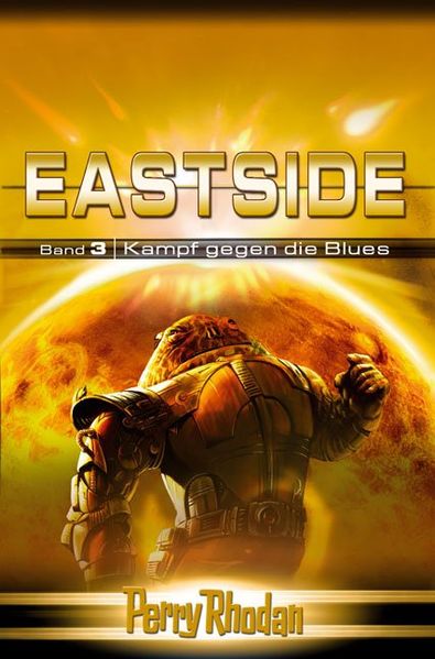 Perry Rhodan Eastside-Trilogie
