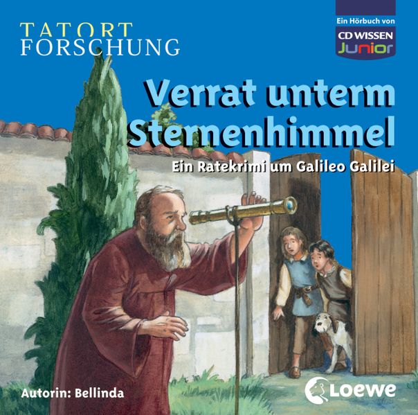 CD WISSEN Junior - Tatort Forschung - Verrat unterm Sternenhimmel