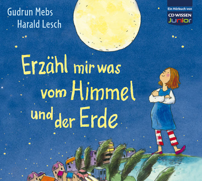 CD WISSEN Junior - Erzähl mir was vom Himmel und der Erde