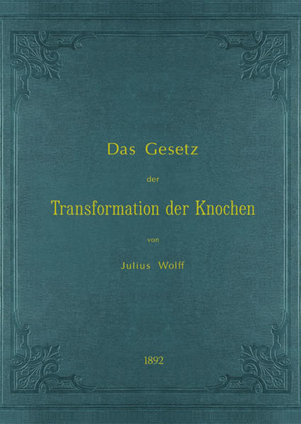 Das Gesetz der Transformation der Knochen