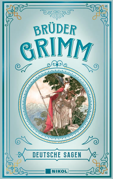 Brüder Grimm: Deutsche Sagen