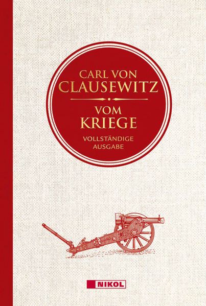 Vom Kriege: Vollständige Ausgabe