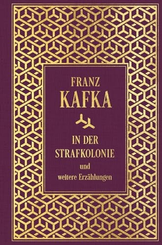In der Strafkolonie und weitere Erzählungen